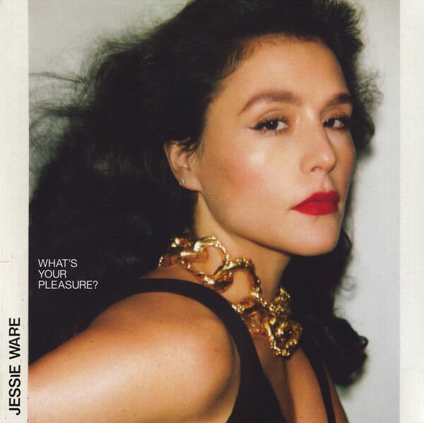 JESSIE WARE – WHAT'S YOUR PLEASURE? (2020) - LP SIFIR PLAK