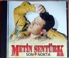 METİN ŞENTÜRK - SON NOKTA (1996) - CD S MÜZİK 2.EL