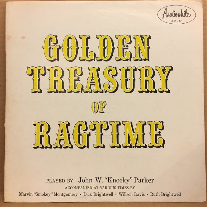JOHN W. ''KNOCKY'' PARKER - GOLDEN TREASURY OF RAGTIME - LP 2.EL PLAK