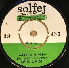 AŞIK DAİMİ - NE ZAMAN KALKINIR DOĞU İLLERİ 7'' 45 DEVİR
