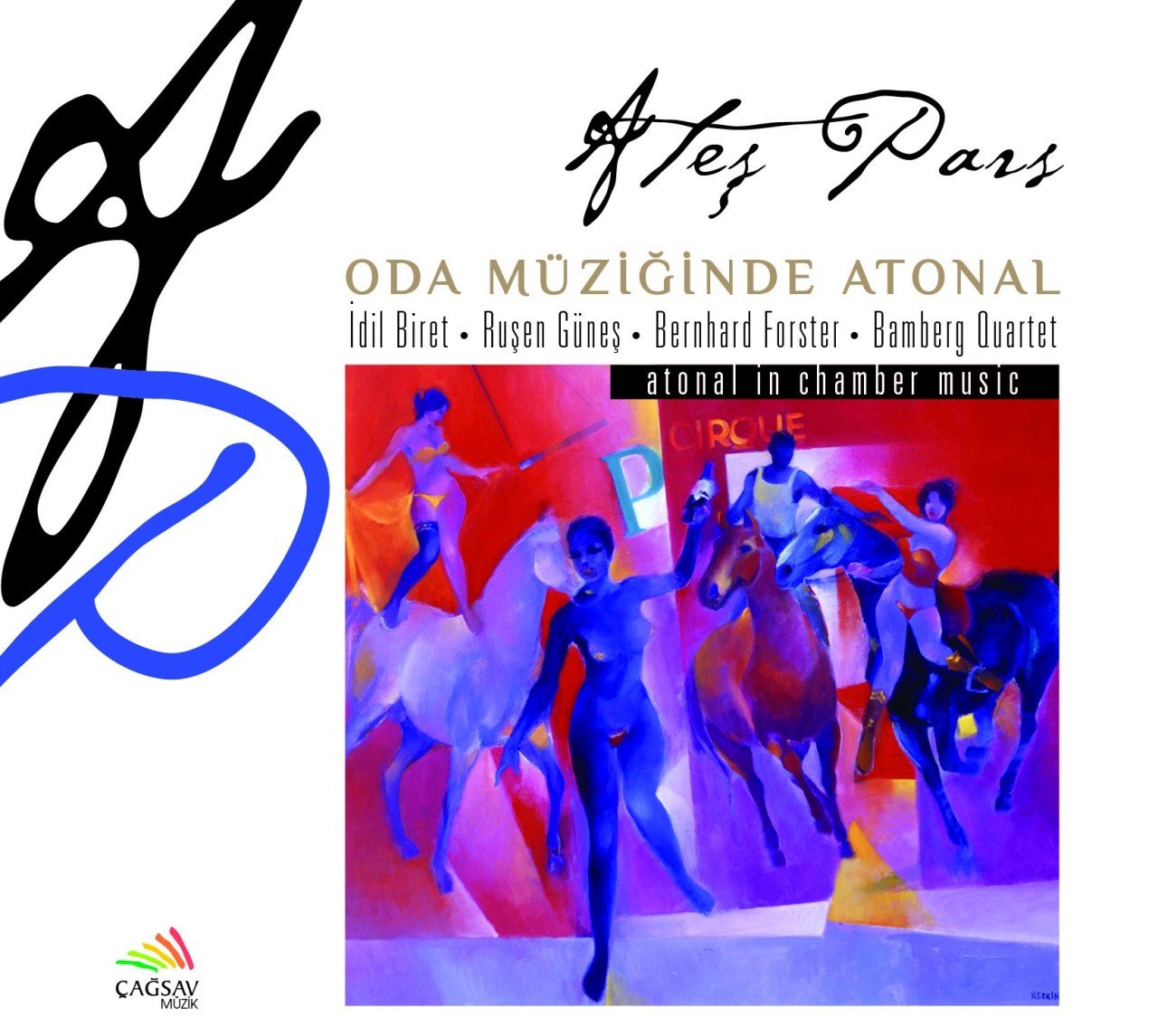ATEŞ PARS: ODA MÜZİĞİNDE ATONAL (2013) - CD SIFIR