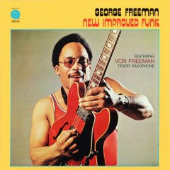GEORGE FREEMAN - NEW IMPROVED FUNK (1974) - PLAK SIFIR