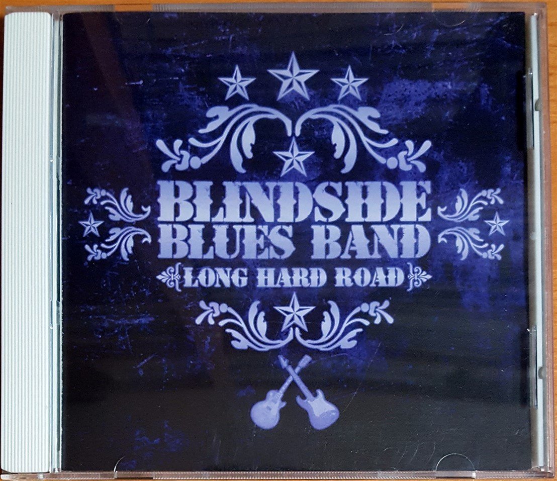 BLINDSIDE BLUES BAND - LONG HARD ROAD (2006) GROOVEYARD RECORDS CD 2.EL