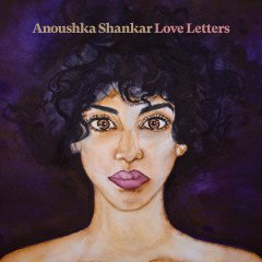 ANOUSHKA SHANKAR - LOVE LETTERS (2020) - LP SIFIR PLAK