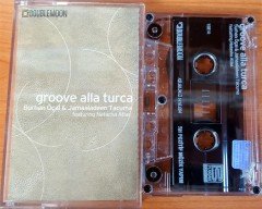 GROOVE ALLA TURCA - BURHAN ÖÇAL & JAMAALADEEN TACUMA KASET 2.EL