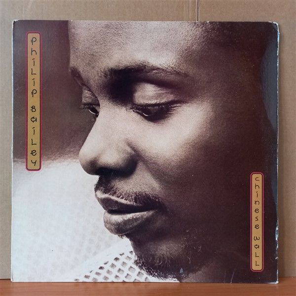 PHILIP BAILEY – CHINESE WALL (1984) - LP 2.EL PLAK