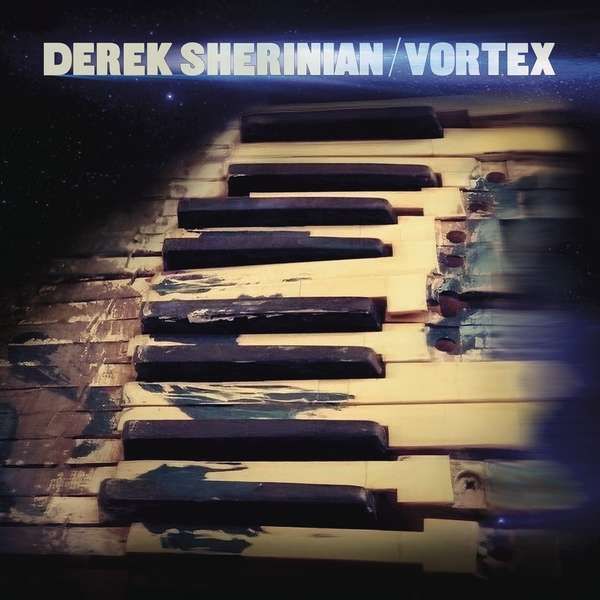DEREK SHERINIAN - VORTEX (2022) - LP + CD SIFIR PLAK