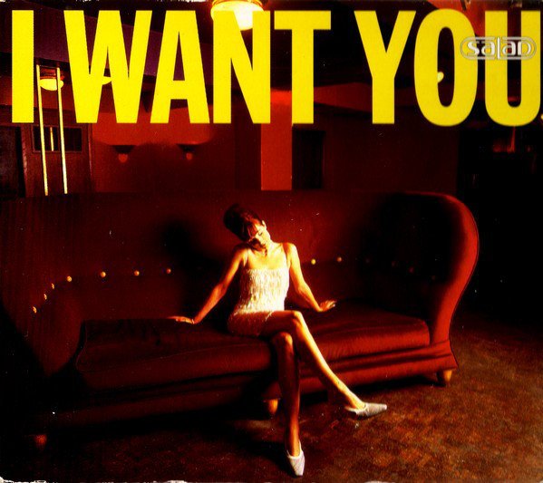 SALAD - I WANT YOU (1996) - CD 3 TRACKS EP  2.EL
