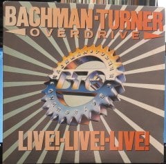 BACHMAN TURNER OVERDRIVE - LIVE!-LIVE!-LIVE! (1986) - 2.EL PLAK
