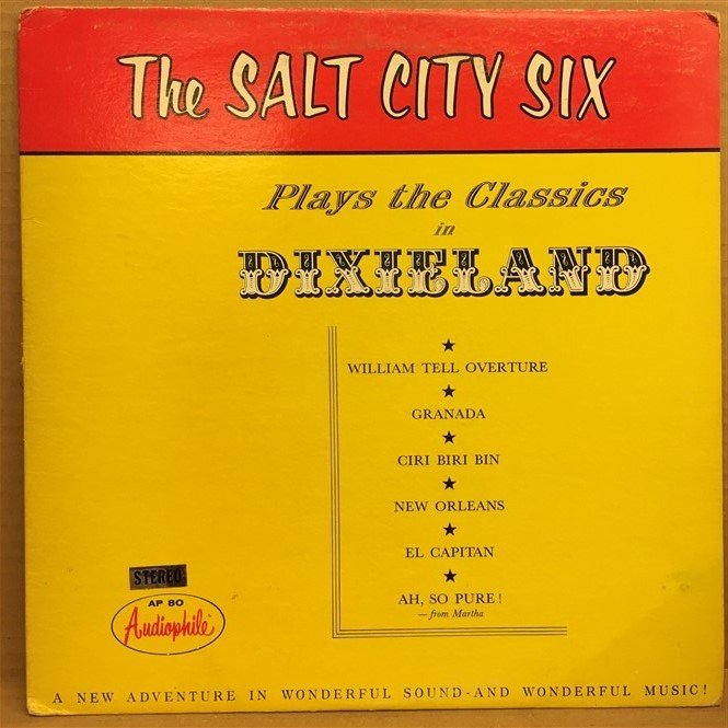 SALT CITY SIX - PLAYS THE CLASSICS IN DIXIELAND - LP 2.EL PLAK