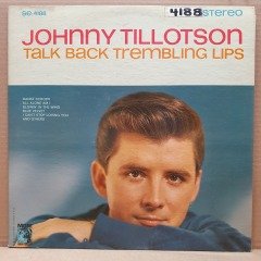 JOHNNY TILLOTSON - TALK BACK TREMBLING LIPS (1963) - LP PROMO 2.EL PLAK
