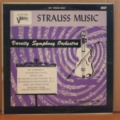 STRAUSS MUSIC - VARSITY SYMPHONY ORCHESTRA - LP 2.EL PLAK