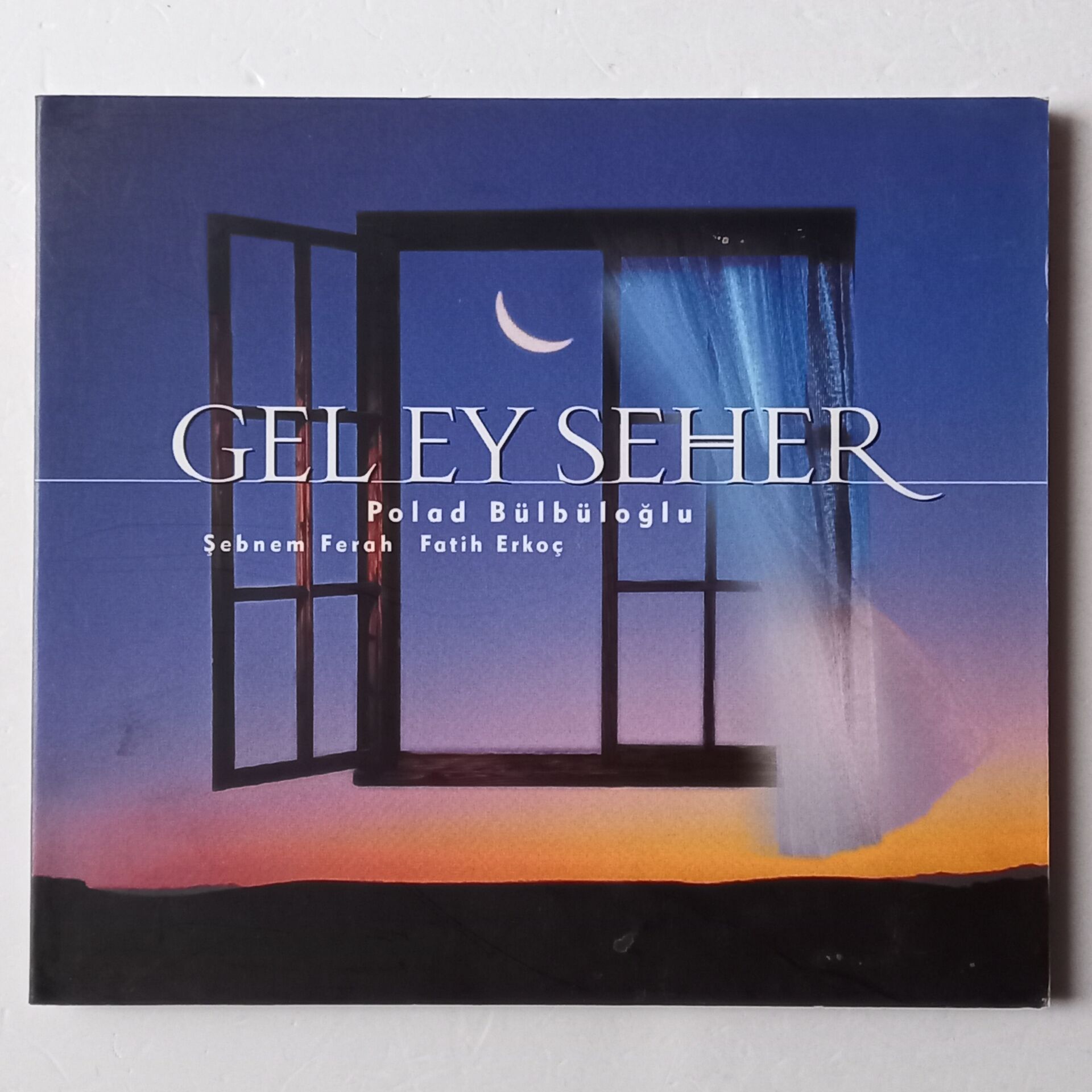 POLAD BÜLBÜLOĞLU, ŞEBNEM FERAH, FATİH ERKOÇ – GEL EY SEHER (1998) - CD DIGIPAK 2.EL