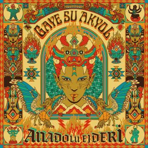 GAYE SU AKYOL - ANADOLU EJDERİ (2022) - LP SIFIR PLAK