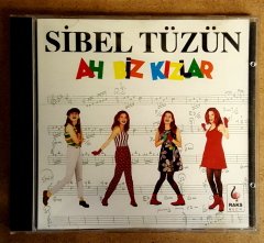 SİBEL TÜZÜN - AH BİZ KIZLAR (1993) - CD RAKS MÜZİK 2.EL