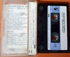FRANCESCO NAPOLI - CIAO - BALLA ITALIA (1990) MMY CASSETTE MADE IN TURKEY ''USED''