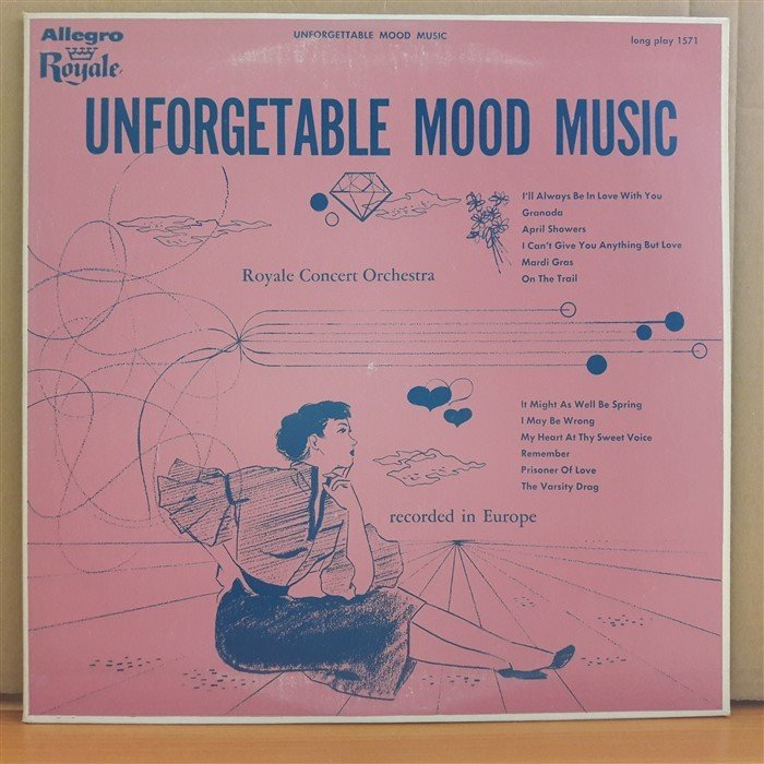 UNFORGETABLE MOOD MUSIC - ROYALE CONCERT ORCHESTRA (1954) - LP 2.EL PLAK