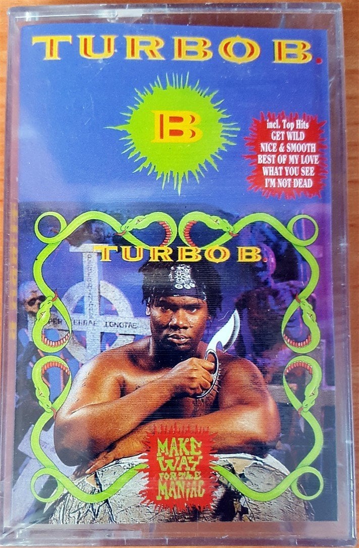 TURBO B - MAKE WAY FOR THE MANIAC (1993) YONCA CASSETTE MADE IN TURKEY ''NEW''