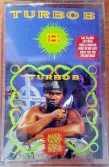 TURBO B - MAKE WAY FOR THE MANIAC (1993) YONCA CASSETTE MADE IN TURKEY ''NEW''
