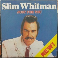 SLIM WHITMAN - JUST FOR YOU (1980) - PLAK 2.EL