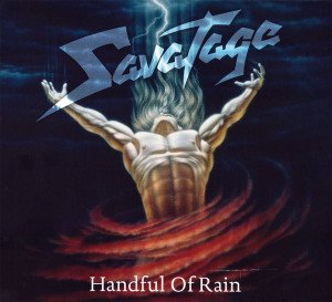 SAVATAGE – HANDFUL OF RAIN (2001) - DIGIPAK CD SIFIR 2011