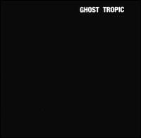 SONGS: OHIA - GHOST TROPIC (2000) - LP SIFIR PLAK
