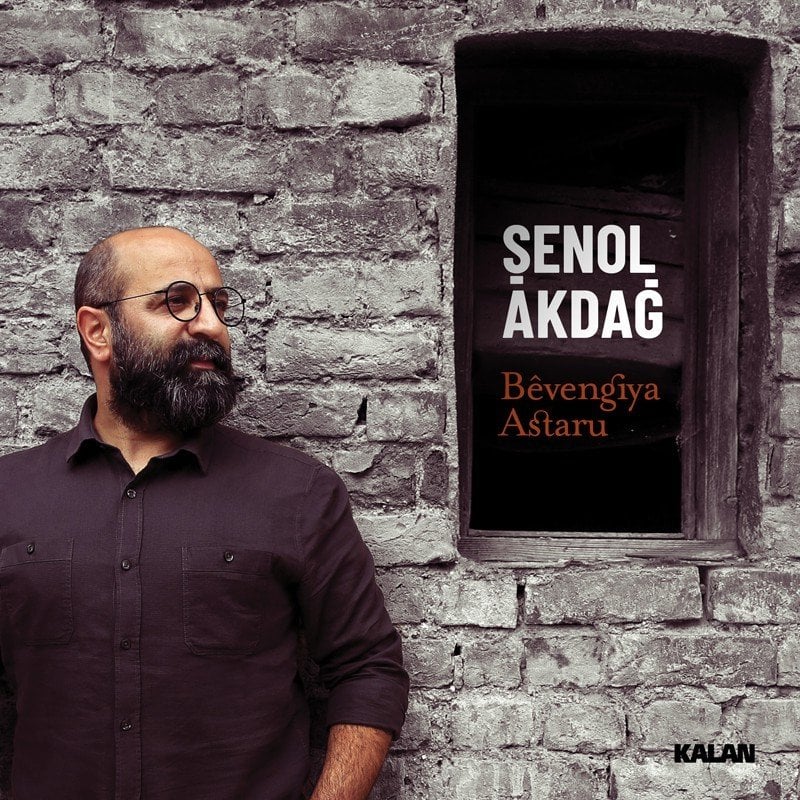 ŞENOL AKDAĞ - BEVENGİYA ASTARU (2021) - CD KALAN MÜZİK SIFIR