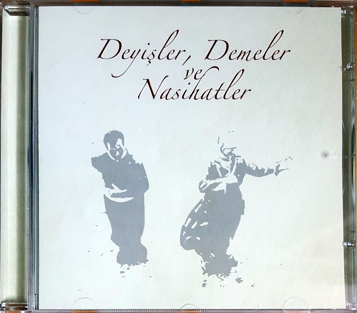 DEYİŞLER, DEMELER VE NASİHATLER (2006) CD 2.EL