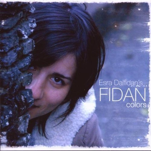 ESRA DALFİDAN'S FİDAN - COLORS (2007) - CD SIFIR
