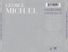 GEORGE MICHAEL - FASTLOVE / I'M YOUR MAN '96 (1996) - CD SINGLE 2.EL