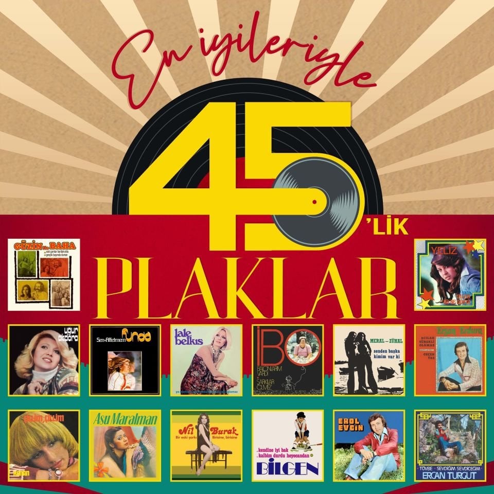 EN İYİLERİYLE 45'LİK PLAKLAR - NİL BURAK, FUNDA, ASU MARALMAN, GÜZİN İLE BAHA, EROL EVGİN,..  (2023) - LP SIFIR PLAK