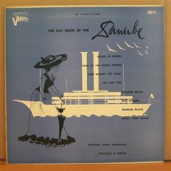THE GAY MUSIC OF DANAUBE - NATIONAL OPERA ORCHESTRA (1952) - LP 2.EL PLAK