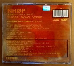 NIELS-HENNING ØRSTED PEDERSEN THOSE WHO WERE (1996) CD 2.EL