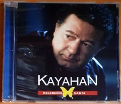 KAYAHAN - KELEBEĞİN ŞANSI (2004) - CD 2.EL