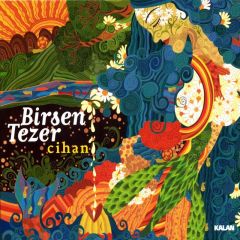 BİRSEN TEZER - CİHAN (2009) - CD 2.EL