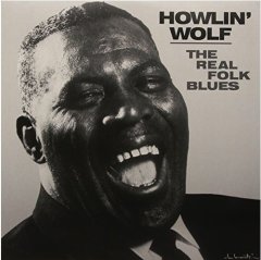 HOWLIN' WOLF - REAL FOLK BLUES (1965) - LP 180GR 2015 EDITION SIFIR