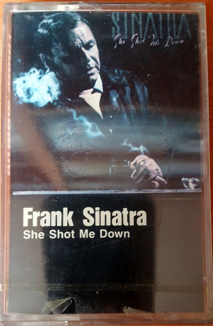 FRANK SINATRA - SHE SHOT ME DOWN (1991) MMY CASSETTE MADE IN TURKEY ''NEW''
