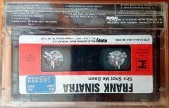 FRANK SINATRA - SHE SHOT ME DOWN (1991) MMY CASSETTE MADE IN TURKEY ''NEW''