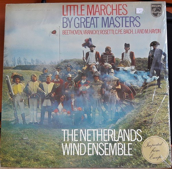 LITTLE MARCHES BY GREAT MASTERS, BEETHOVEN, VRANICKY, C.P.E. BACH, NEDERLANDS WIND ENSEMBLE - LP SIFIR
