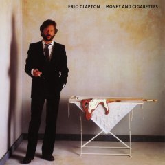ERIC CLAPTON - MONEY AND CIGARETTES (1983) - PLAK SIFIR