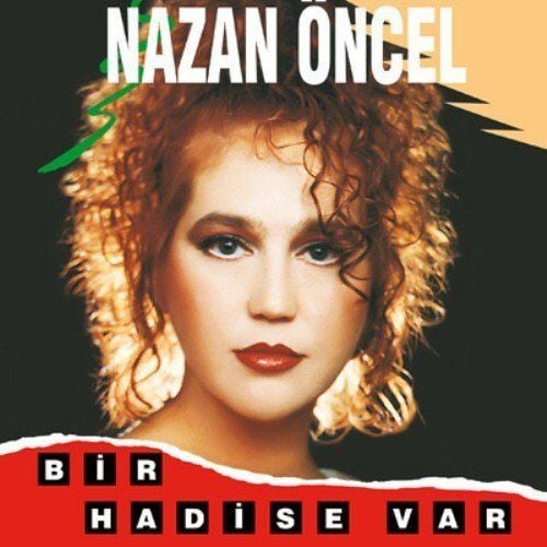 NAZAN ÖNCEL - BİR HADİSE VAR (1992) - LP YENİ BASIM SIFIR PLAK