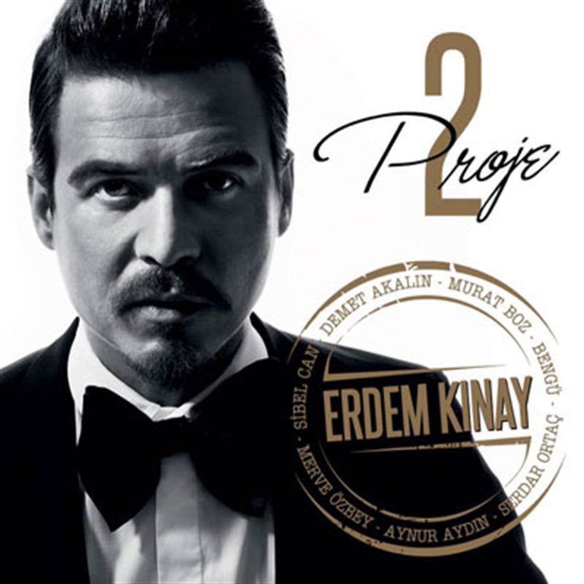 ERDEM KINAY - PROJE 2 (2013) - CD SİBEL CAN DEMET AKALIN MERVE ÖZBEY BENGÜ 2.EL