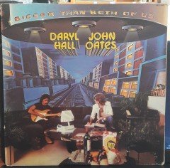 DARYL HALL & JOHN OATES - BIGGER THAN BOTH OF US (1976) - PLAK 2.EL