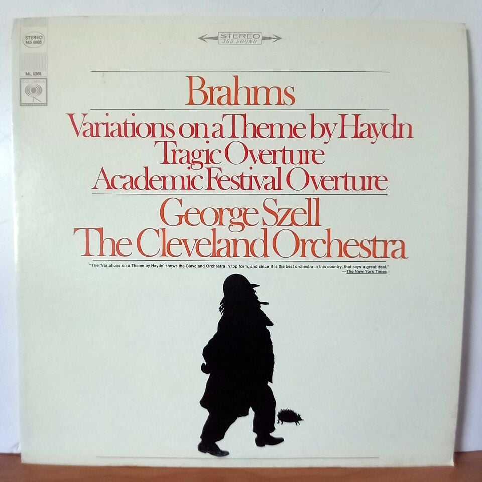 BRAHMS: VARIATIONS ON A THEME BY HAYDN · TRAGIC OVERTURE · ACADEMIC FESTIVAL OVERTURE / GEORGE SZELL, THE CLEVELAND ORCHESTRA (1967) - LP 2.EL PLAK