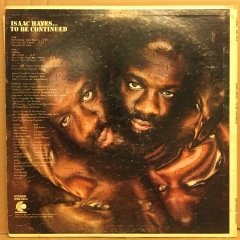 ISAAC HAYES - TO BE CONTINUED 2.EL PLAK