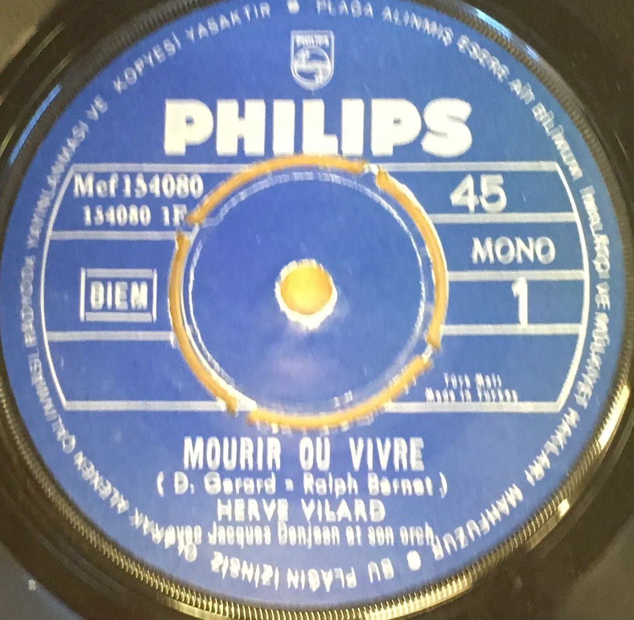 HERVE VILARD - MOURIR OU VIVRE / NE TE MARIE PAS SOPHIE 7'' 45 DEVİR