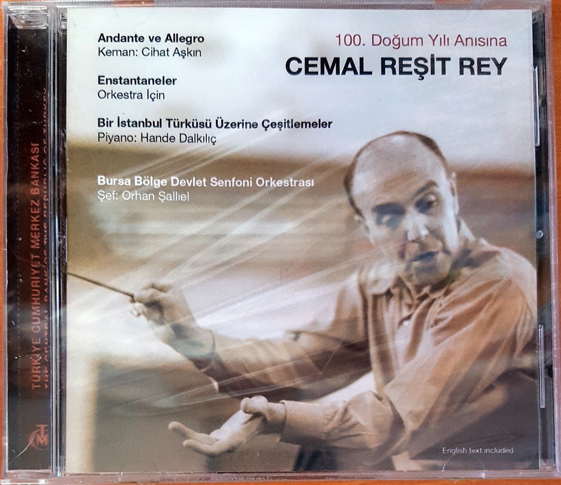 CEMAL REŞİT REY / 100. DOĞUM YILI ANISINA / CİHAT AŞKIN, HANDE DALKILIÇ, ORHAN ŞALLIEL CD SIFIR