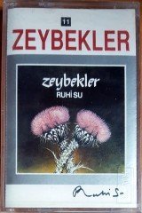 RUHİ SU - ZEYBEKLER (1987) - KASET İMECE / MODERN PLAK EVİ  SIFIR