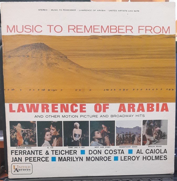 MUSIC TO REMEMBER FROM LAWRENCE OF ARABIA AND OTHER... - PLAK 2.EL