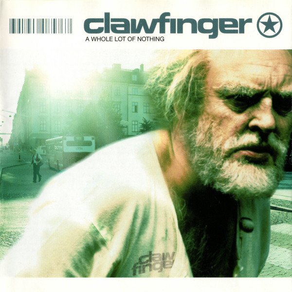 CLAWFINGER - A WHOLE LOT OF NOTHING (2001) - CD ALTERNATIVE METAL 2.EL